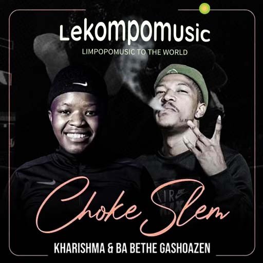 Chokeslem - Kharishma & Ba Bethe Gashoazen@Lekompomusic.com