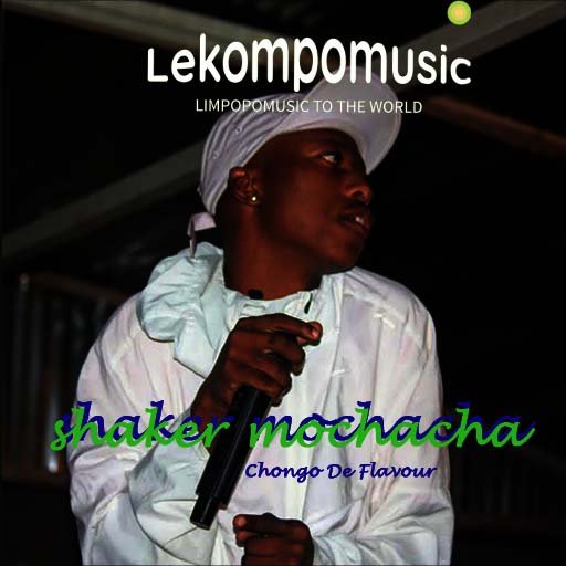 Shaker Mochacha - Chongo De Flavour@Lekompomusic.com