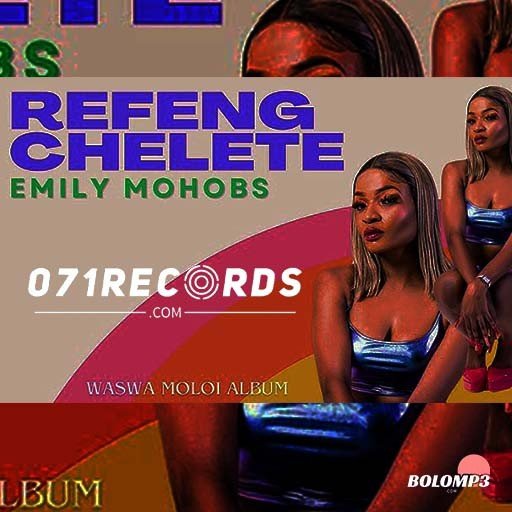 Refeng Chelete Emily Mohobs@Lekompomusic.com