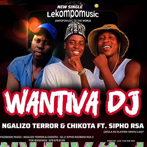 Wantiva Dj - Ngalizo Terror & Chikota Ft Sipho RSA@Lekompomusic.com