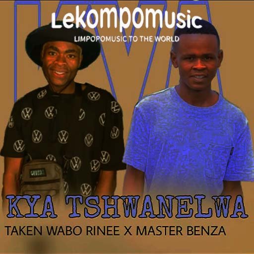 Kya Tshwanelwa - Taken Wabo Rinee & Master Benza@Lekompomusic.com