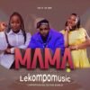 Mama by 071 Nelly the master beat Feat Wendy Moon & Titi Kgole@Lekompomusic.com