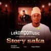 Story Saka - Naleboy Young King ft Giggs Walker@lekompomusic.com