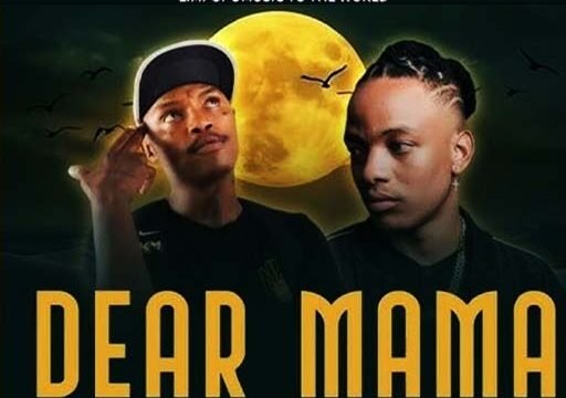 Dear Mama - Shebeshxt & Kaycherlow feat Naqua SA,Dr Skaro,VidaSoul & Cliff Potential@lekompomusic.com