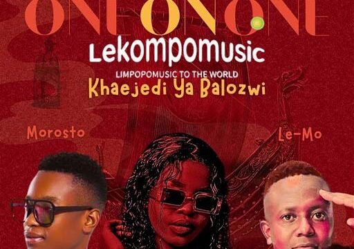 One on One [Largather] - Khaejedi Ya Balozwi Feat Le-Mo,Morosto & Salmawa@lekompomusic.com