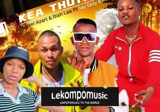 Kea Thuthumela - Master Azart & Riah Lee Ft Jay Eazy & Rush Mabanana@lekompomusic.com