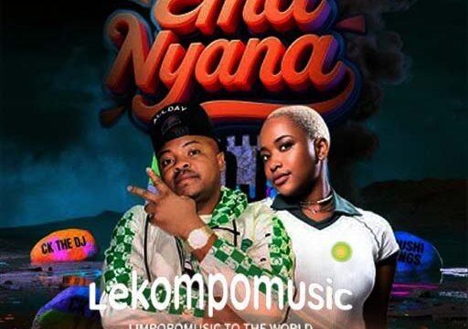 Ema Nyana - Ck The Dj Ft Kushi Sings@lekompomusic.com