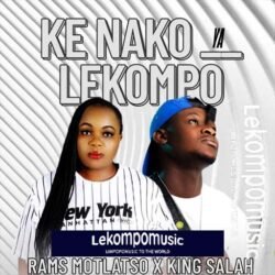Ke Nako Ya Lekompo - Rams Motlatso & King Salah Ft Bruno Masemza & Benji B@lekompomusic.com