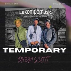 Temporary - Dhem scott@lekompomusic.com
