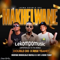 Makhelwane - (Double 00 )montana Mokhalabje Maifala & Rise teanet@lekompomusic.com