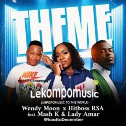Theme - Wendy Moon ft Hitboss ft Mash K & Lady Amar@lekompomusic.com