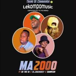 Ma 2000 - Tbang De Commanda ft Ck The Dj, Macharly & Damnson@lekompomusic.com