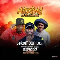 Modimo Ke Sethakga - Binzzo ft Master Chuza & Master Benza@lekompomusic.com