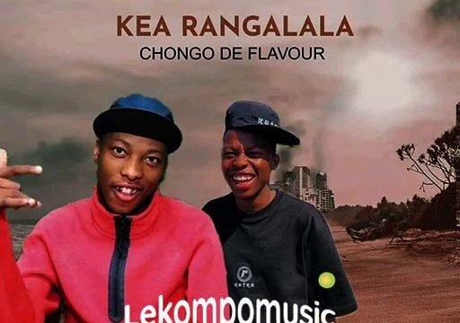 Kea rangalala - Barbie kamo feat Chongo de flavour@lekompomusic.com