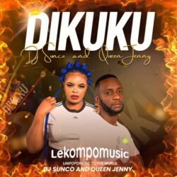 Dikuku - Dj Sunco & Queen Jenny@lekompomusic.com