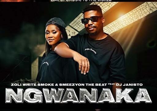 Ngwanaka - Zoli White Smoke & SmeezyOn The Beat feat Dj Janisto@lekompomusic.com
