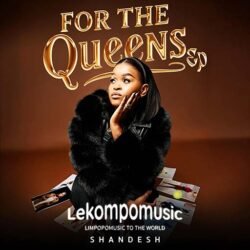 (For the queens ep) by shandesh@lekompomusic.com