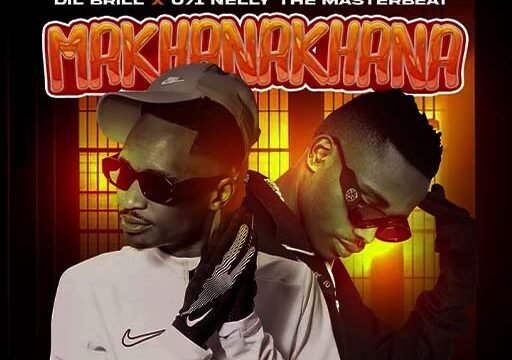 Makhanakhana - Dil Brill & 071 Nelly The Master beat@lekompomusic.com