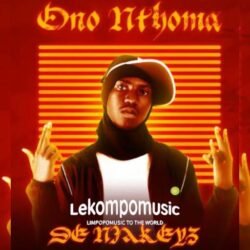 Ono nthoma - De Niakeyz feat Luluh,Jnr Rosh,Dj Tearz & KayyKayy Production@lekompomusic.com