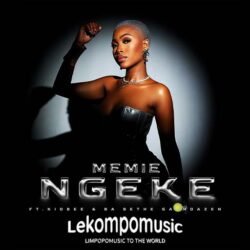 Ngeke - Memie Feat Kidbee & Ba Bethe Gashoazen@lekompomusic.com