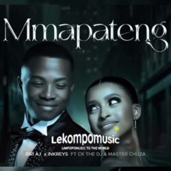 Mmapateng - Riri AJ & Inkreys Feat CK The DJ & Master Chuza@lekompomusic.com