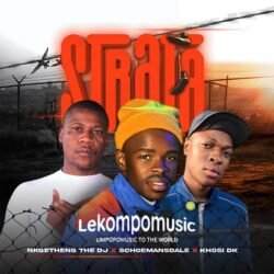 Strata - Nkgetheng The Dj & Schoemansdale Ft Khosi DK