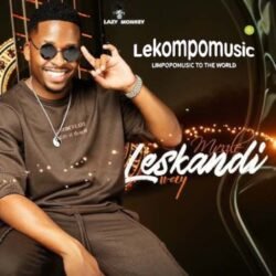 Leskandi 2.0 - Mvzzle & Mawhoo ft Natiey Lepaka & Janesh@lekompomusic.com
