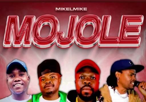 Mojole - MikelMike ft Ck The Dj, Macharly SA & Mr Mayo@lekompomusic.com
