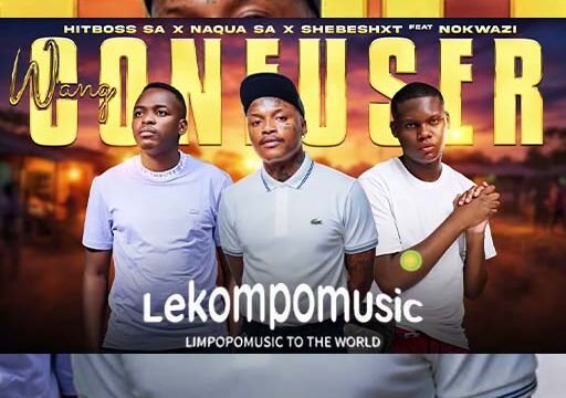 Wang Confuser - Hitboss & Naqua SA & Shebeshxt ft Nokwazi@lekompomusic.com
