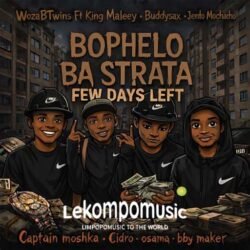 Bophelo ba Strata - Jento Mochacho ft Osama Mchacho FinBalor,Captain Moshka & Cidro@lekompomusic.com