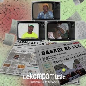 Basadi Ba lla - MikelMike & Macharly ft Khaozero@lekompomusic.com