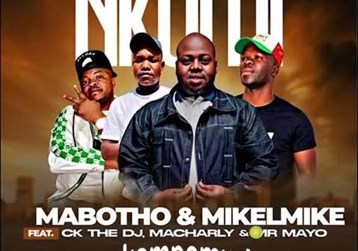Nkomi - Mabotho s & Mikelmike feat Ck the dj,Macharly & Mr Mayo@lekompomusic.com