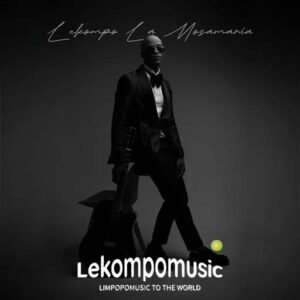 ( lekompo la mosamaria EP ) by Natiey Lepaka ft Kharishma,Poobington,Shandesh,De Niakeyz,Baswele Mfana,Kaykay Production, Percy Five,Zm RSA & Dj Minerbeats@lekompomusic.com