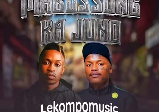 Mabossong Ka Juno - Mr Diego & Shebeshxt ft Madizzan, Keys Boy & Icecue@lekompomusic.com