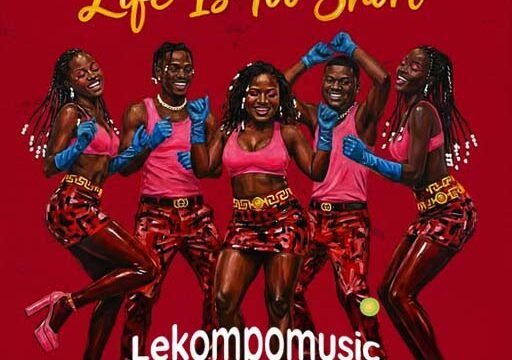 Life is too short - Prince Benza & Makhadzi@lekompomusic.com