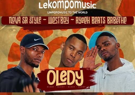 Oledy - Nova sa style & Westboy Ft Ayeeh Beats Babethe@lekompomusic.com