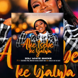 Aketsebe Ke Bjalwa - Zoli White Smoke feat Calto PHB,Master Chuza,SmeezyOn The Beat & Buddy Sax@lekompomusic.com