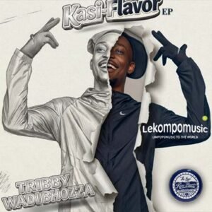 Kasi flavor Ep by Tribby Wadi Bhozza