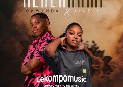 Hlala Nami - Okwanda & Janesh@lekompomusic.com
