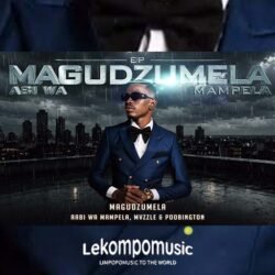 Magudzumela Ep - Abi wa Mampela
