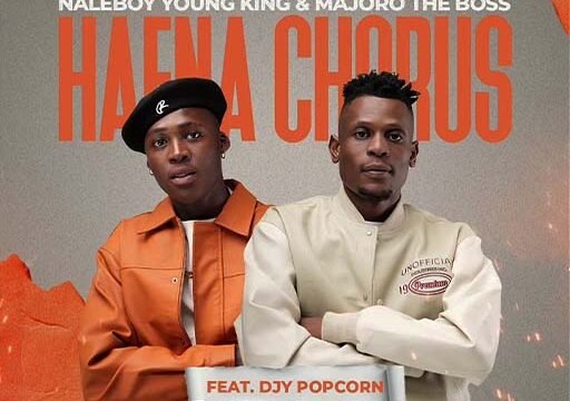 Haena Chorus - Naleboy Young King & Majoro The Boss Ft DjyPopcorn@lekompomusic.com