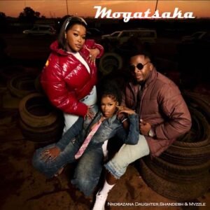 Mogatsaka - Nkosazana Daughter,Shandesh & Mvzzle@lekompomusic.com
