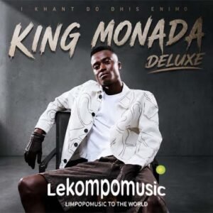 King Monada - I khant Do This Enimo (Deluxe)