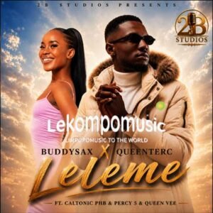 Leleme (Tribute to Queenterc) - Buddy Sax feat Queenterc,Ke Queen Vee,Caltonic PHB & Percy 5