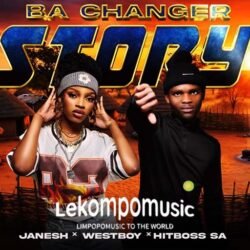 Ba Changer Story - Janesh,Westboy & Hitboss SA