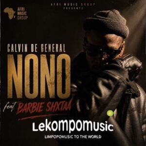 Nono - Calvin De General Ft Babieshxtaa