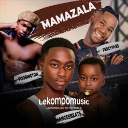 Mamazala by ManGee Beats ft Poobington ft Percy five