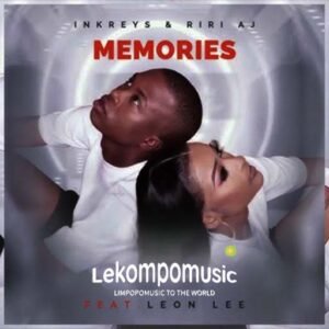 Memories - Inkreys & Riri AJ feat Leon Lee