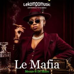 Le Mafia - Memie ft Dr Skaro