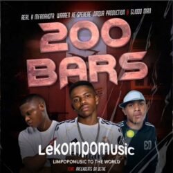 200 Bars - Naqua SA,Real k mfanakota, Warren Ke Spekere,Naqua SA & Slidoo Man feat AyeehBeats Ba Bethe